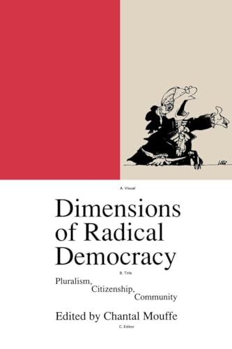 Dimensions of Radical Democracy: Pluralism, Citizenship, Community (Phronesis) von Verso